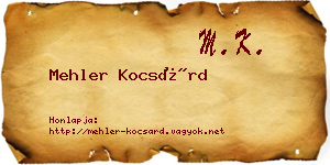 Mehler Kocsárd névjegykártya